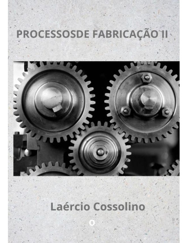 Processos De Fabricação Ii