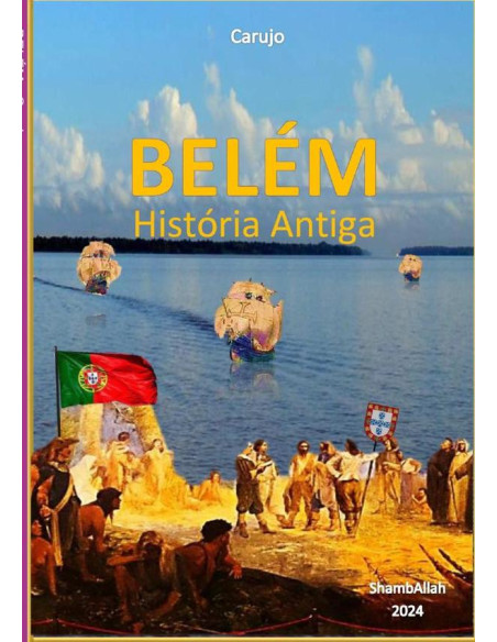 Belém:A História Antiga