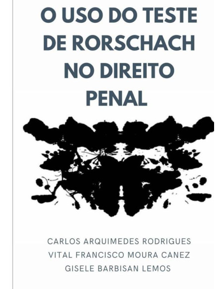 O Uso Do Teste De Rorschach No Direito Penal