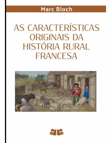 As Características Originais Da História Rural Francesa?