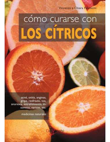 Cómo curarse con los cítricos