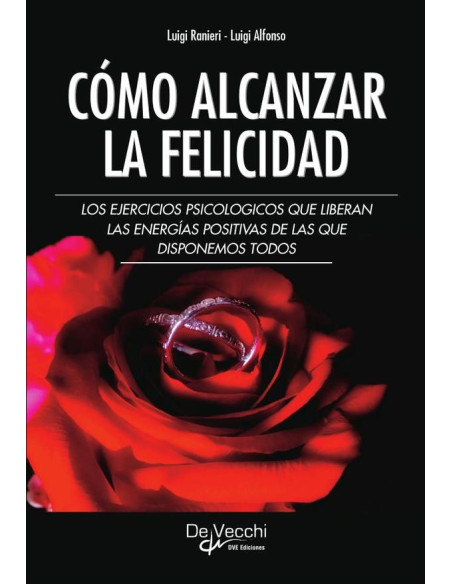 Cómo alcanzar la felicidad