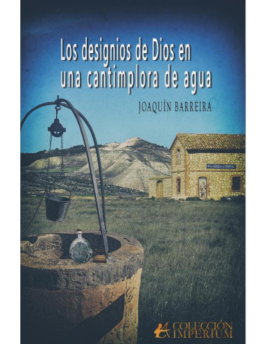 Los designios de Dios en una cantimplora de agua