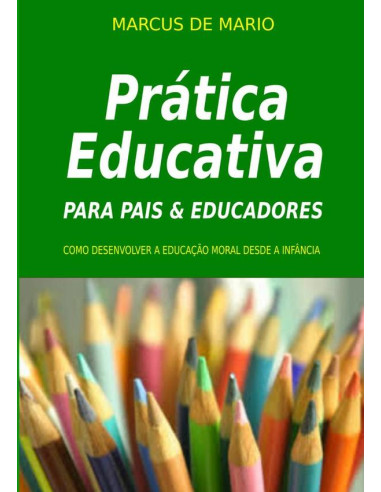 Prática Educativa Para Pais E Educadores