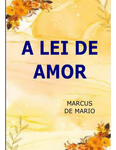 A Lei De Amor