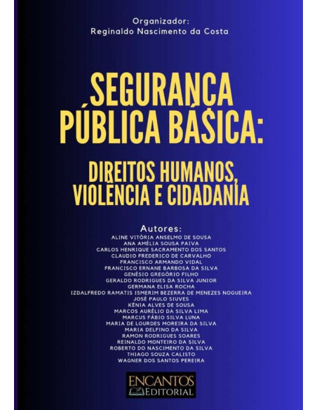 Segurança Pública Básica: Direitos Humanos, Violência E Cidadania