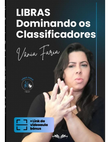 Libras, Dominando Os Classificadores