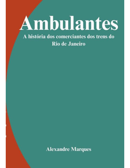 Ambulantes:A história dos comerciantes dos trens do Rio de Janeiro