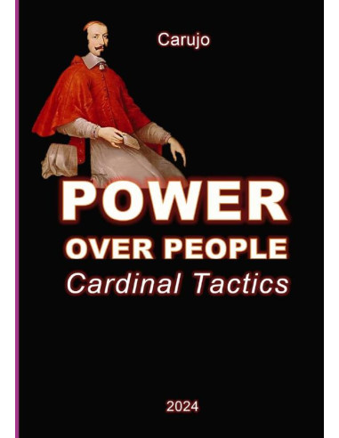 Power Over People:Bishop's Tactics to Conquer, Win and Dominate