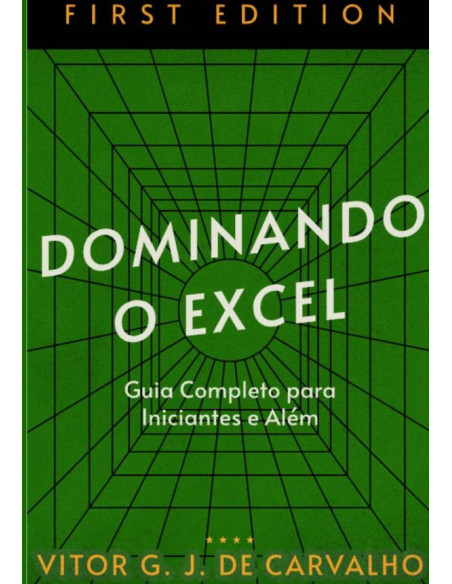 Dominando O Excel:Guia completo para iniciantes e além