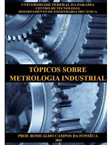 Tópicos Sobre Metrologia Industrial