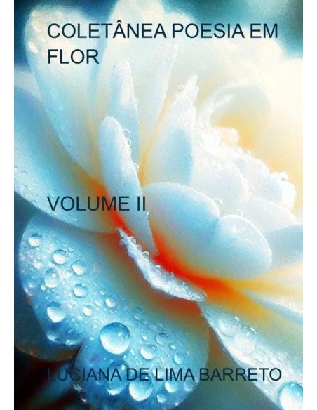 Coletânea Poesia Em Flor:VOLUME II