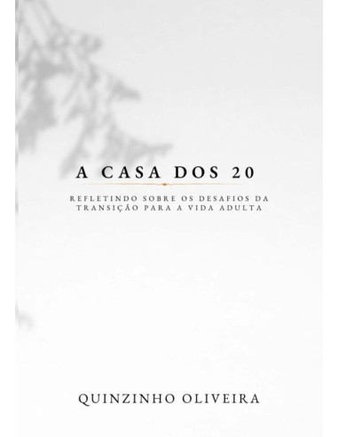 A Casa Dos 20:Refletindo Sobre os Desafios da Transição para a Vida Adulta