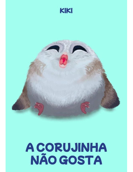 A Corujinha Não Gosta