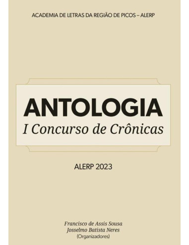 Antologia:I Concurso de Crônicas - ALERP 2023