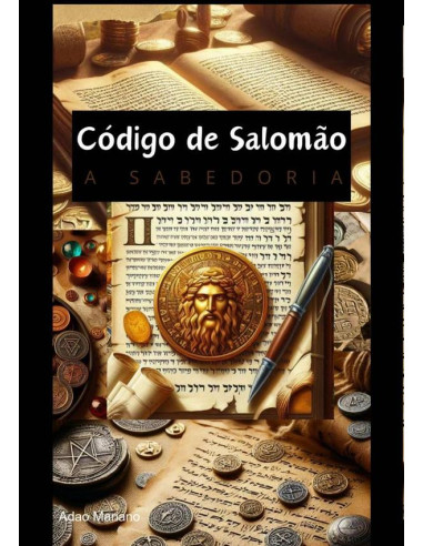 O Codigo De Salomao:A Sabedoria