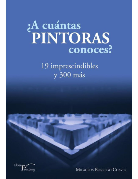 ¿A cuántas pintoras conoces?:19 imprescindibles y 300 más