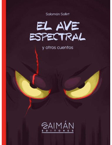 El ave espectral:y otros cuentos