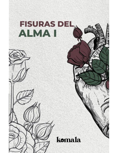 Fisuras del alma. Tomo I