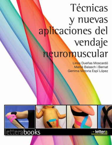 Técnicas y nuevas aplicaciones del vendaje neuromuscular