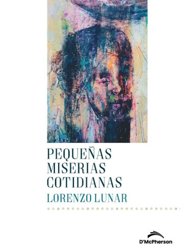 Pequeñas miserias cotidianas