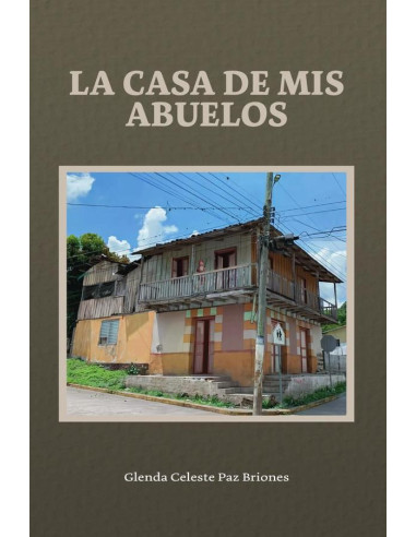 La casa de mis abuelos