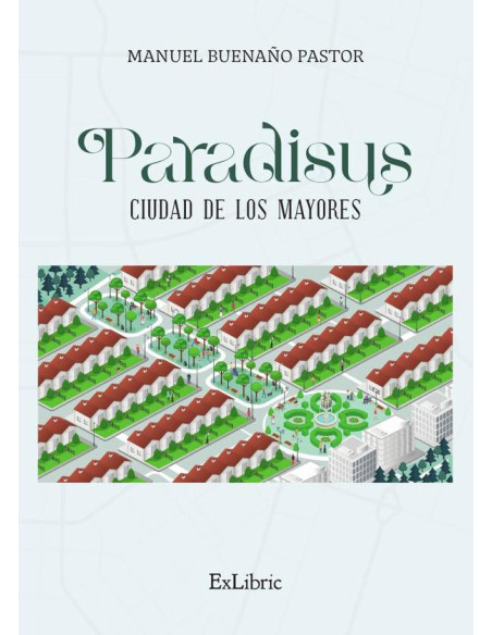 Paradisus, ciudad de los mayores