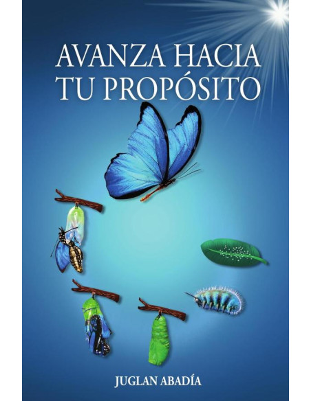 Avanza Hacia Tu Propósito