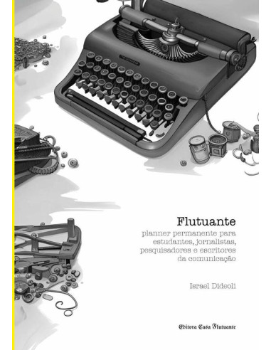 Flutuante:Planner para estudantes, jornalistas, pesquisadores e escritores da comunicação