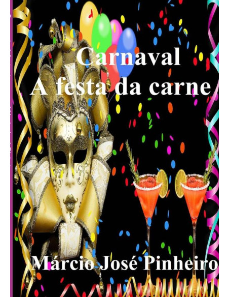 Carnaval - A Festa Da Carne