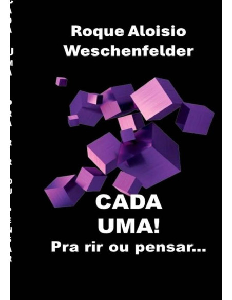 Cada Uma!:Pra rir ou pensar...