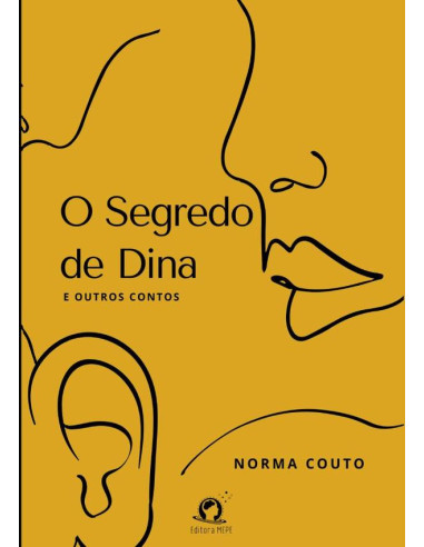 O Segredo De Dina:E outros contos