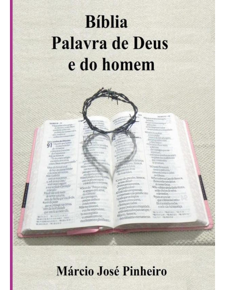 Bíblia - Palavra De Deus E Do Homem