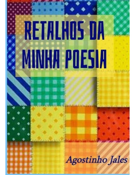 Retalhos Da Minha Poesia