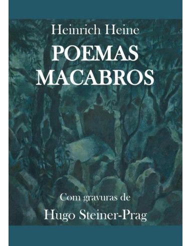 Poemas Macabros:Com Gravuras de Hugo Steiner-Prag