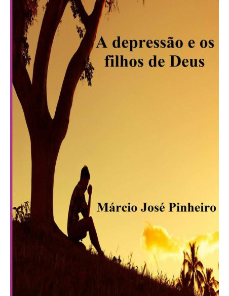 A Depressão E Os Filhos De Deus