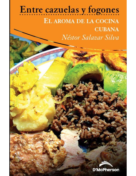 Entre cazuelas y fogones:El aroma de la cocina cubana