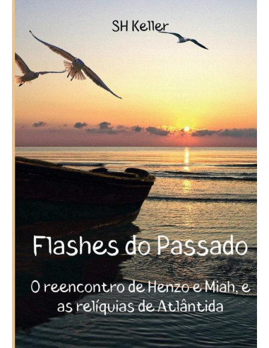 Flashes Do Passado:O reencontro de Henzo e Miah e as relíquias de Atlântida