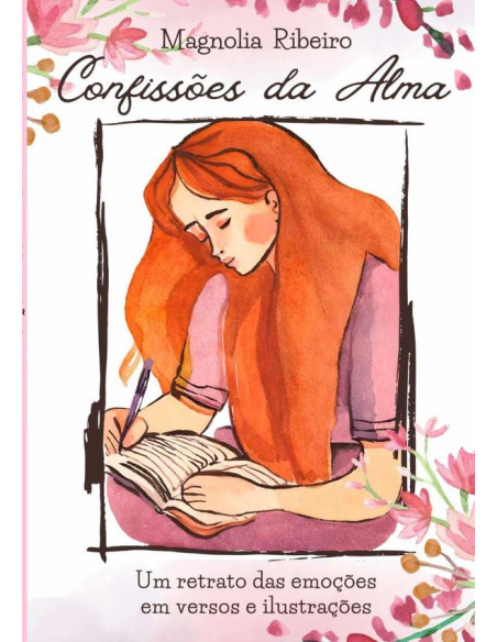 Confissões Da Alma:Um retrato das emoções em versos e ilustrações