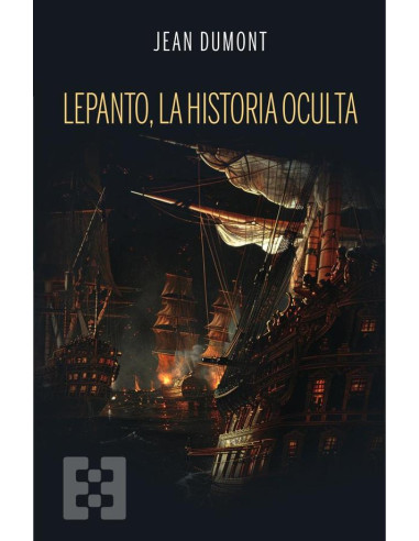 Lepanto, la historia oculta