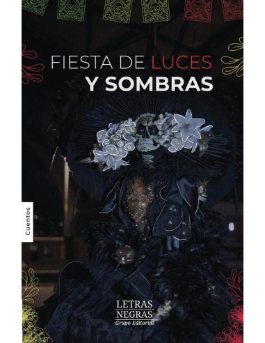 Fiesta de luces y sombras