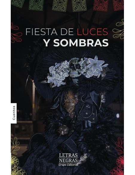 Fiesta de luces y sombras