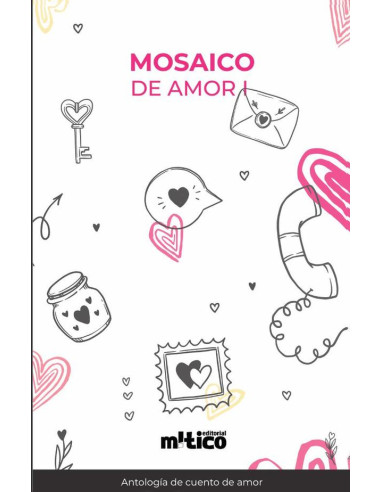 Mosaico de amor. Tomo I