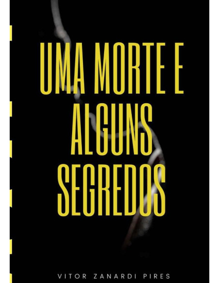 Uma Morte E Alguns Segredos