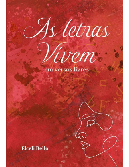 As Letras Vivem:em versos livres