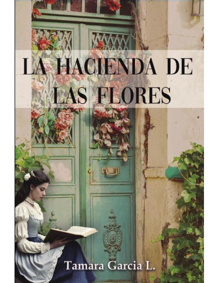 La hacienda de las florez