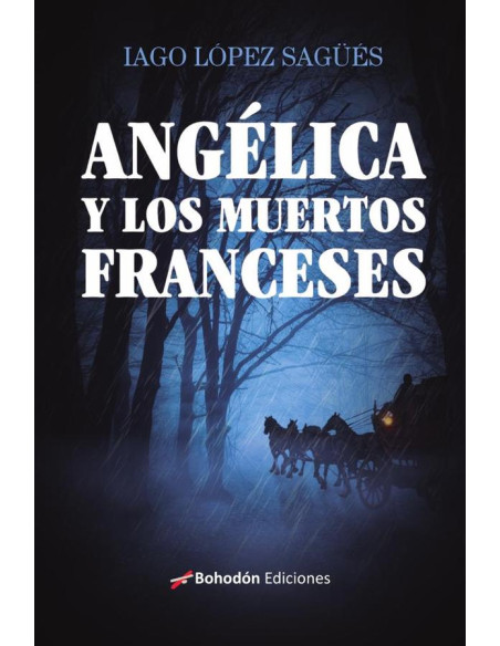 Angélica y los muertos franceses