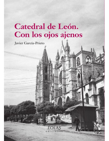 Catedral de León. Con los ojos ajenos