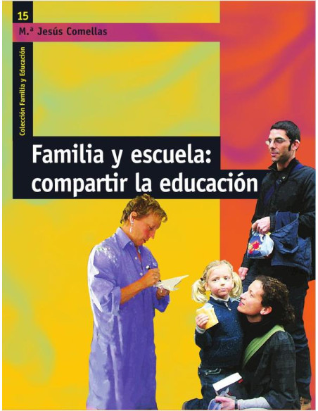 Familia y escuela: compartir la educación