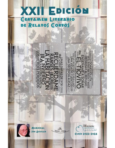 XXII Certamen literario de relatos cortos:Memorial Sor Aguilar 2023-2024